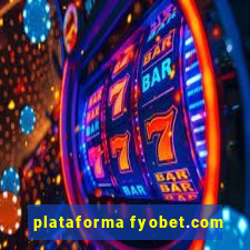 plataforma fyobet.com